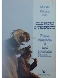 Alberto Villoldo - Cele patru introspectii (Editia: 2008)