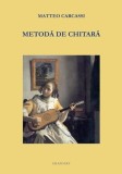 Metoda de chitara | Matteo Carcassi, Grafoart