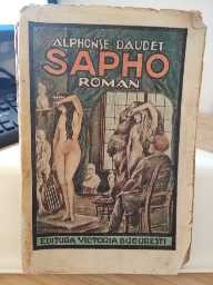 Sapho. Alphonse Daudet. Ed. Victoria București. Ediție interbelică foto