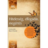 Hiteless&eacute;g, elfogad&aacute;s, meg&eacute;rt&eacute;s - Szemelv&eacute;nyek a kliensk&ouml;zpont&uacute; pszichoter&aacute;pia &eacute;s a szem&eacute;lyk&ouml;zpont&uacute; megk&ouml;zel&iacute;t&eacute;s irodalm&aacute;b&oacute;l