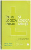 Vasile Dem. Zamfirescu - Intre logica inimii si logica mintii - 131211