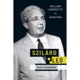 Szil&aacute;rd Le&oacute; - Zseni &aacute;rny&eacute;kban - Szil&aacute;rd B&eacute;la