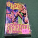 CASETA AUDIO GREEK &amp; ORIENTAL RARA!! ORIGINALA, Pop