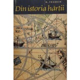 Din istoria hartii - N. Fradkin (P60)