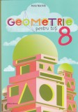 AS - PETRE NACHILA - GEOMETRIE PENTRU TOTI, CL 8