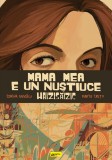 Cumpara ieftin Mama mea e un Nuștiuce Haizisăizic - Corina Dascălu