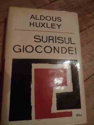 Surasul Giocondei - Aldous Huxley ,527938