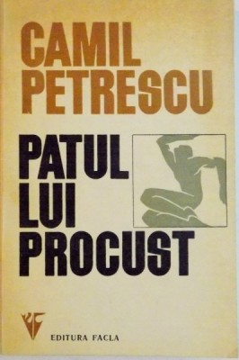 PATUL LUI PROCUST de CAMIL PETRESCU, 1973 foto