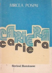 Cariere foto