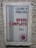 Opere complete, vol. 1 Echilibrul intre antiteze Ion Heliade Radulescu