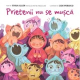 Prietenii nu se musca - Alina Hlinski, Ryan Allen