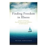 Finding freedom in illness