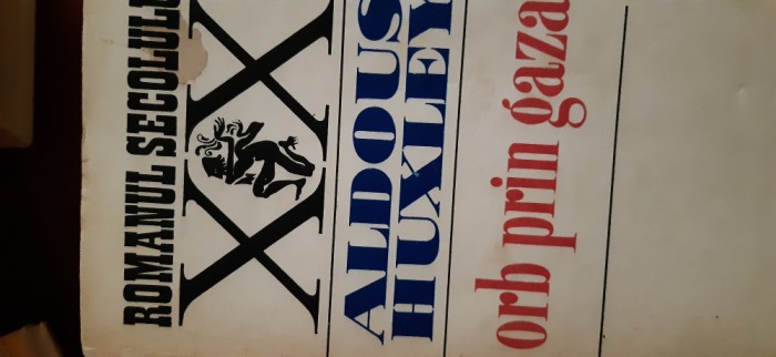 Orb prin Gaza Aldous Huxley 1974