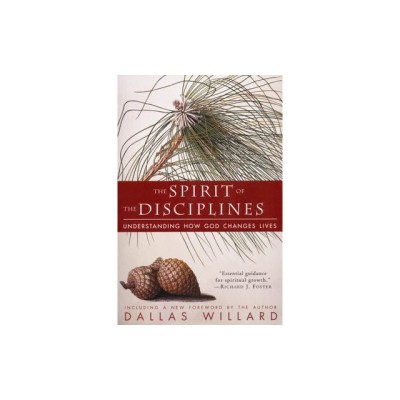 The Spirit of the Disciplines - Reissue: Understanding How God Changes Lives foto