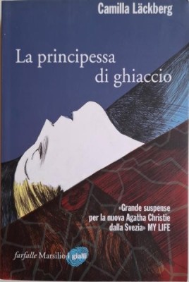 La principessa di ghiaccio &amp;ndash; Camilla Lackberg foto