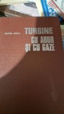 Turbine cu abur si cu gaze - Gavril Creta