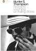 Hunter S. Thompson - Fear and Loathing at Rolling Stone: The Essential Writing (1970-2004) articole politice culturale memorii SUA jurnalism Gonzo