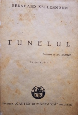 Bernard Kellermann - Tunelul, editia a IIa foto