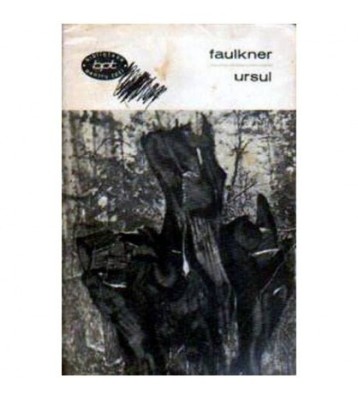 William Faulkner - Ursul - nuvele - 104635 foto