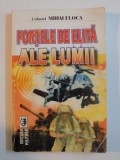 FORTELE DE ELITA ALE LUMII de COLONEL MIHAI FLOCA 1999