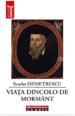 Viata dincolo de mormant - Scarlat Demetrescu