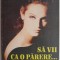 Sa vii ca o parere... - Pavel Corut
