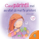 Cumpara ieftin Cand parintii mei au uitat sa mai fie prieteni/Jennifer Moore-Mallinos