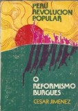 (autograf) Peru, revolution popular - O reformismo burgues - Cesar Jimenez