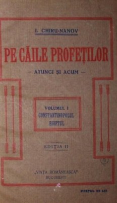 PE CAILE PROFETILOR - ATUNCI SI ACUM - foto