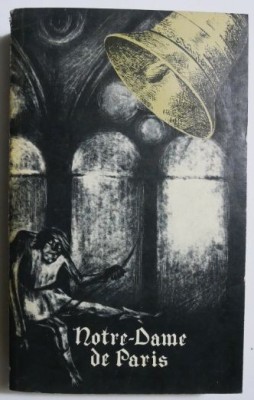 Notre-Dame de Paris - Victor Hugo foto