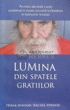 Lumina din Spatele Gratiilor - Frank Atwood - 2021, 315 pagini, brosata - Stare Foarte Buna