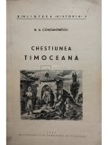 N. A. Constantinescu - Chestiunea Timoceana (Editia: 1941)