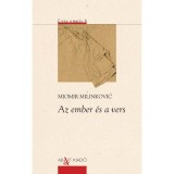 Az ember &eacute;s a vers - Miomir Milinkovic