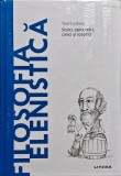 Cumpara ieftin Filosofia elenistica. Stoici, epicureici, cinici si sceptici - 2021 - Toni Cardona (@L92)
