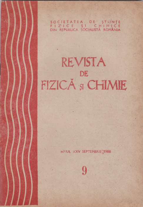 Revista De Fizica Si Chimie - Anul XXV, Nr.:9 ,SEPTEMBRIE 1988