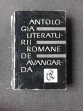 ANTOLOGIA LITERATURII ROMANE DE AVANGARDA SI CATEVA DESENE DE EPOCA - SASA PANA