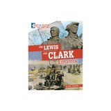The Lewis and Clark Expedition: Separating Fact from Fiction