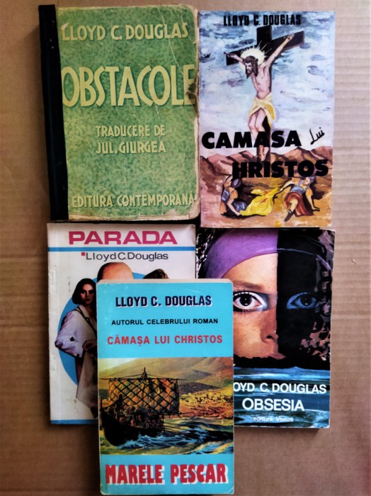 Lloyd C. Douglas 4 VOL OBSTACOLE,CAMASA LUI HRISTOS,PARADA,OBSESIA,MARELE PESCAR