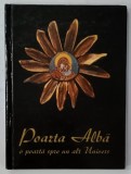 POARTA ALBA , O POARTA SPRE UN ALT UNIVERS , ALBUM DE ARTA NAIVA CU AUTORI DIN PENITENCIAR , 2003