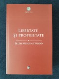 Libertate si proprietate &ndash; Ellen Meiksins Wood