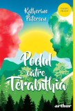 Podul către Terabithia - Katherine Paterson