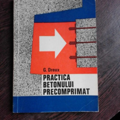 PRACTICA BETONULUI PRECOMPRIMAT - G. DREUX