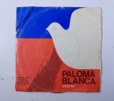 Super Grup &bdquo;Electrecord&ldquo;* &ndash; Paloma Blanca / Charlie, disc vinil 7&quot;, 45 RPM