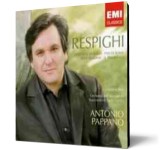 Respighi - The Roman Trilogy - Editura Alessandro Carbonare (clarinet) &amp; Andrea Lucchi (trumpet)