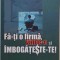 Fa-ti o firma, vinde-o si imbogateste-te! - Joe John Duran