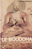Maurice Percheron - Le Bouddha et le bouddhisme