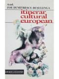 Zoe Dumitrescu-Busulenga - Itinerar cultural european (editia 2001)