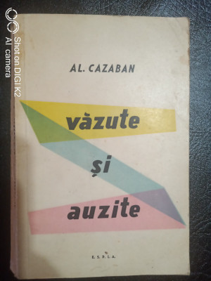 Vazute si auzite-Al.Cazaban foto