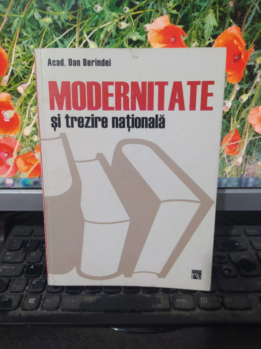 Modernitate și trezire națională, Dan Berindei, București 2003, 126