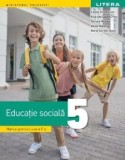 Cumpara ieftin Educatie sociala. Manual pentru clasa a V-a/Liliana Zaschievici, Nicoleta-Laura Cretu, Tamara Manatu, Elena Nedelcu, Maria-Dorina Stoica